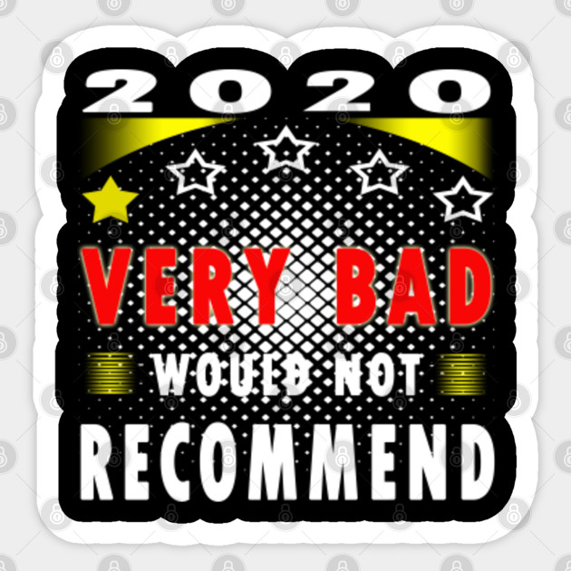 2020 very bad do not recommend